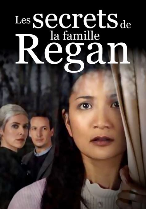 les secrets de la famille regan|Les secrets de la famille Regan en streaming